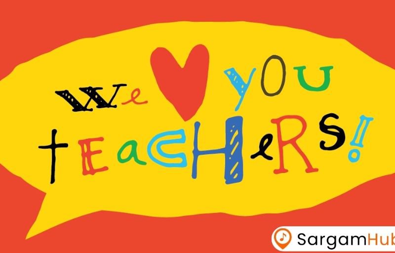 We love you teachers